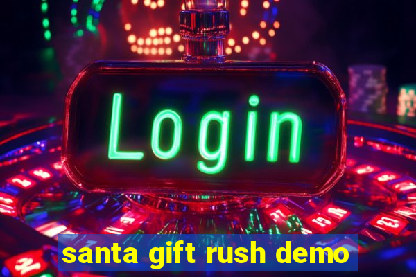 santa gift rush demo